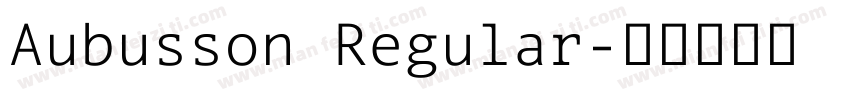 Aubusson Regular字体转换